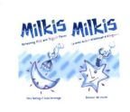 Trademark MILKIS MILKIS + LOGO