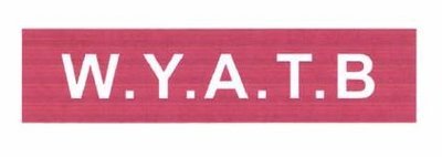 Trademark WYATB / W.Y.A.T.B