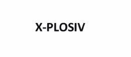 Trademark X-PLOSIV