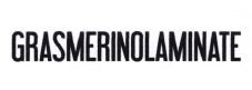 Trademark GRASMERINOLAMINATE
