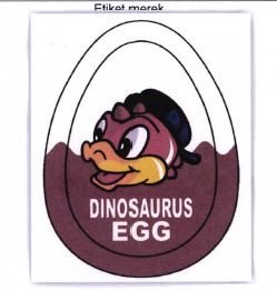 Trademark DINOSAURUS EGG