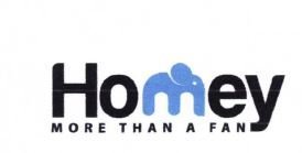 Trademark HOMEY MORE THAN A FAN