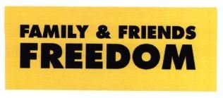 Trademark FAMILY & FRIENDS FREEDOM