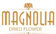 Trademark MAGNOLIA DRIED FLOWER + LOGO