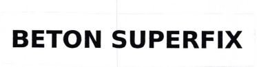 Trademark BETON SUPERFIX