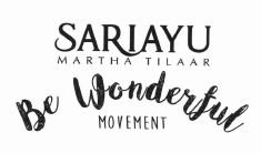 Trademark SARIAYU MARTHA TILAAR BE WONDERFUL MOVEMENT