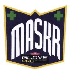 Trademark MASKR GLOVE PRO + LOGO