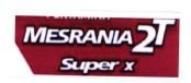 Trademark MESRANIA 2T SUPER X