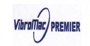 Trademark VIBROMAC PREMIER