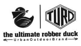 Trademark TURD THE ULTIMATE ROBBER DUCK + LOGO