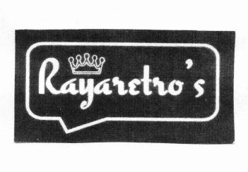 Trademark RAYARETRO'S