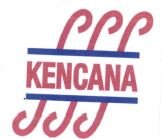 Trademark KENCANA + LOGO