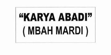 Trademark "KARYA ABADI" ( MBAH MARDI)