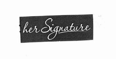 Trademark HER SIGNATURE + LOGO