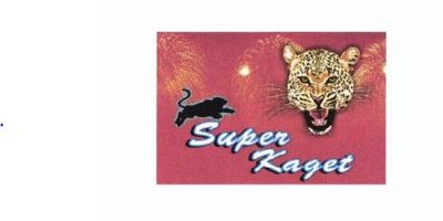 Trademark SUPER KAGET + logo