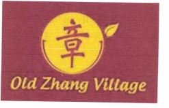 Trademark OLD ZHANG VILLAGE + K+HURUF KANJI