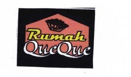 Trademark RUMAH QUE QUE