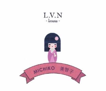 Trademark L.V.N LOVANA MICHIKO