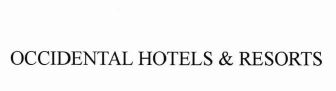 Trademark OCCIDENTAL HOTELS & RESORTS