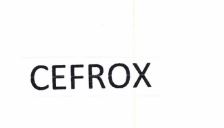 Trademark CEFROX