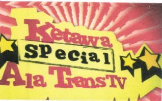 Trademark KETAWA SPECIAL ALA TRANS TV + LOGO