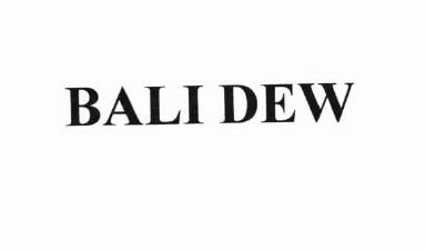 Trademark BALI DEW