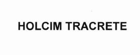 Trademark HOLCIM TRACRETE