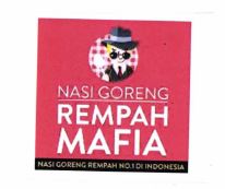 Trademark NASI GORENG REMPAH NASI GORENG REMPAH MAFIA + LUKISAN