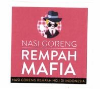 Trademark NASI GORENG REMPAH MAFIA + LUKISAN