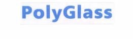 Trademark POLYGLASS