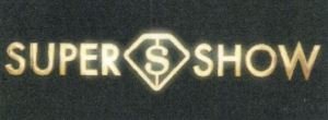 Trademark SUPER SHOW + LOGO