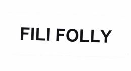 Trademark FILI FOLLY