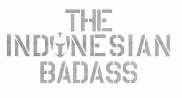 Trademark THE INDONESIAN BADASS + LOGO