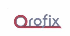 Trademark OROFIX