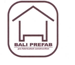 Trademark BALI PREFAB