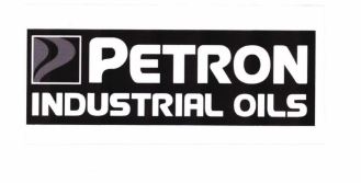 Trademark PETRON INDUSTRIAL OILS + LOGO