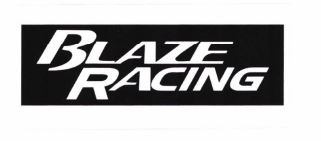 Trademark BLAZE RACING