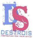 Trademark DESTROIS INSPIRATION FOR YOUR STYLE + LOGO