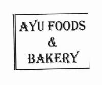 Trademark AYU FOODS & BAKERY