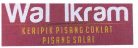 Trademark WAL IKRAM KERIPIK PISANG COKLAT PISANG SALAI