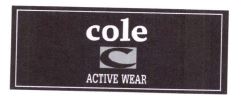 Trademark COLE ACTIVE WEAR + LOGO