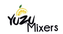 Trademark YUZU MIXERS + LOGO