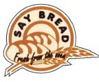 Trademark SAY BREAD + LOGO