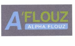 Trademark A'FLOUZ ALPHA FLOUZ