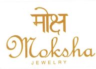 Trademark MOKSHA JEWELRY + LOGO