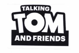 Trademark TALKING TOM AND FRIENDS