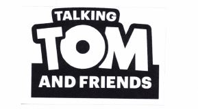 Trademark TALKING TOM AND FRIENDS