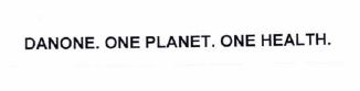 Trademark DANONE. ONE PLANET. ONE HEALTH