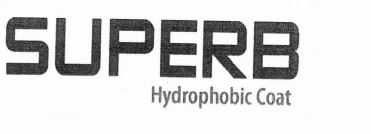 Trademark SUPERB HYDROPHOBIC COAT