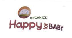 Trademark ORGANICS HAPPY FOR BABY